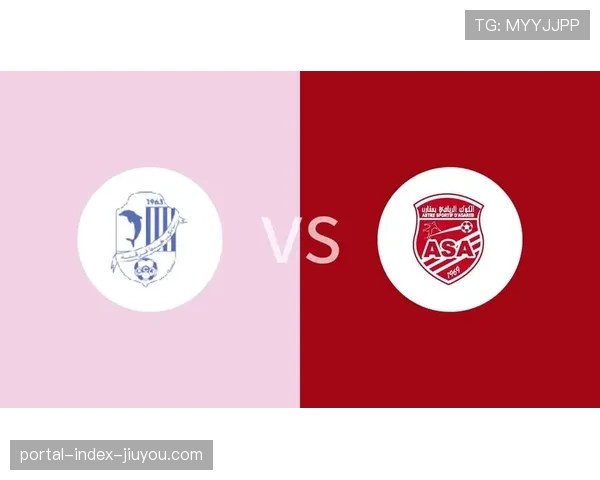 突尼乙CS哈曼利弗对阵奥瑟安诺 比赛即将进行